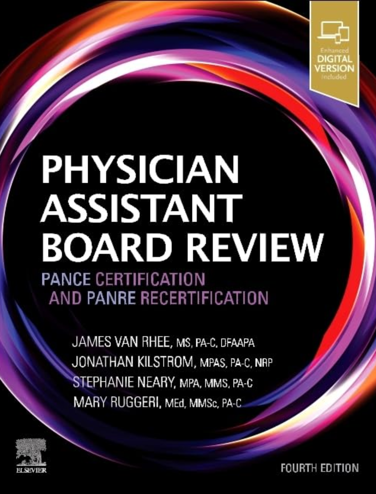 Physician Assistant Board Review: PANCE Certification and PANRE Recertification, 4th Edition